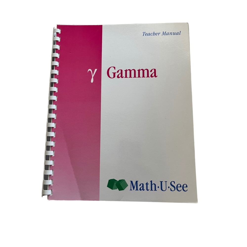 Math-U-See Gamma Teacher Manual Multiplication Steven P Demme Spiral Bound